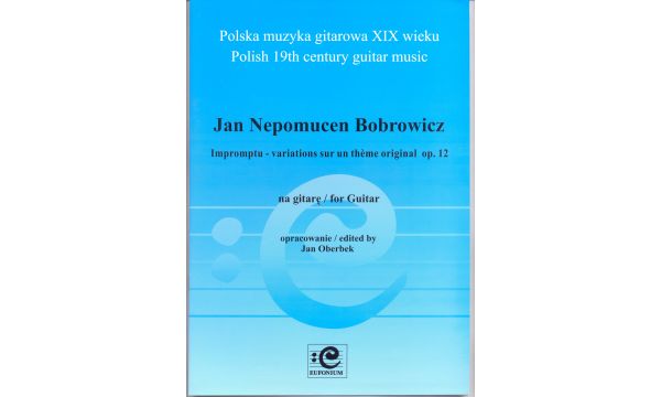 Bobrowicz Jan Nepomucen: Impromptu - variations sur un theme original op. 12 pour guitar-110036