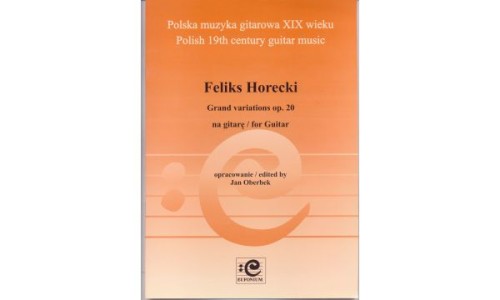 Horecki Feliks: Grand variations op.20 na gitarę solo-110035