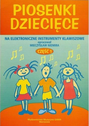 Niemira Mieczysław: Piosenki dziecięce cz. 1-108554