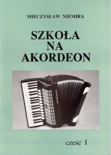 Niemira Mieczysław: Szkoła na akordeon cz. 1-108581
