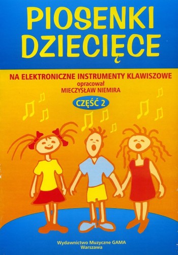 Niemira Mieczysław: Piosenki dziecięce cz. 2-108555