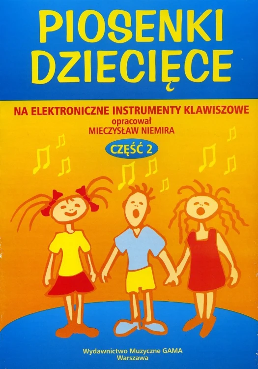 Niemira Mieczysław: Piosenki dziecięce cz. 2-108555