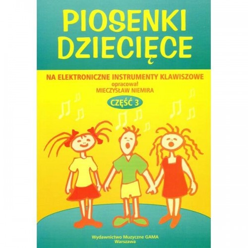 Niemira Mieczysław: Piosenki dziecięce cz. 3-108559
