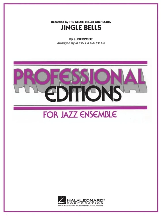 JINGLE BELLS (AS RECORDED BY THE GLENN MILLER ORCHESTRA) arr. John La Barbera for Jazz Ensamble-110388