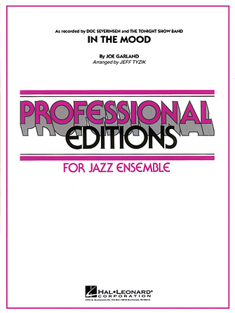 IN THE MOOD (TONIGHT SHOW VERSION) by Joe Garland/arr. Jeff Tyzik SET for Jazz Ensemble-110030