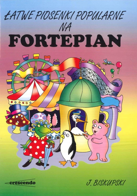 Biskupski Jacek: Łatwe piosenki popularne na fortepian-102020