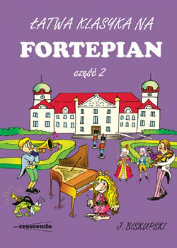 Biskupski Jacek: Łatwa klasyka na fortepian cz. 2-102023