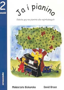 Biskupska Małgorzata, Bruce David: Ja i pianino cz. 2-100063