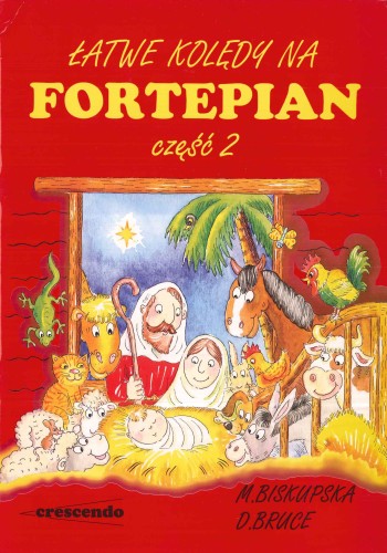 Biskupska Małgorzata, Bruce David - Łatwe kolędy na fortepian cz. 2-116609