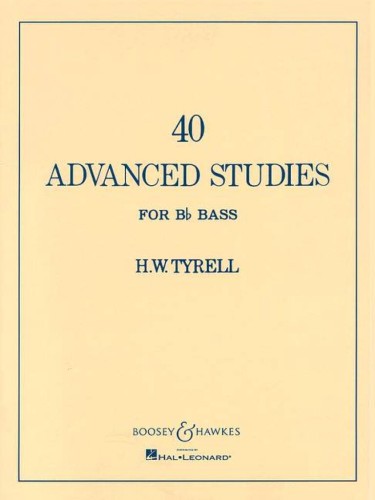 Tyrell, H. W. 40 advanced Studies for Bb Bass-110381