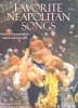 Favorite Neapolitan Songs na głos i pianoforte, 39 pieśni neapolitańskich-102467