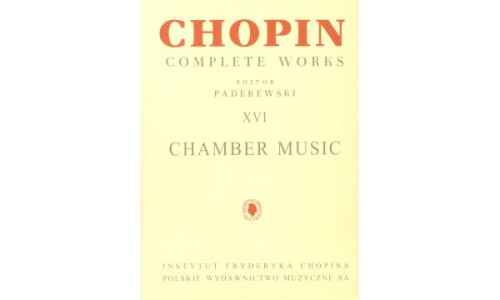 Chopin, Fryderyk: Chamber Music, Utwory kameralne - partytura i głosy-100186