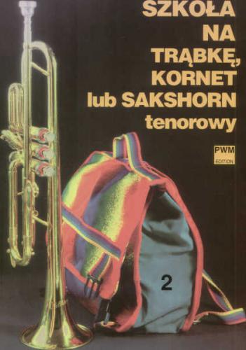 Lutak, Ludwik: Szkoła na trąbkę, kornet lub sakshorn tenorowy, z. 2-100086