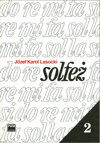 Lasocki Józef Karol: Solfeż II ćwiczenia 1-, 2-, 3- i 4-głosowe -107921