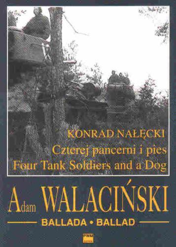 WALACIŃSKI Adam: Ballada z serialu „Czterej pancerni i pies” na głos i fortepian-102473
