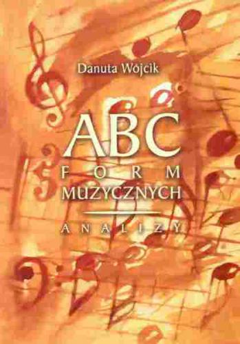Wójcik Danuta, ABC form muzycznych. Analizy-107930
