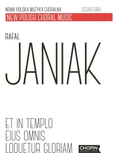 Janiak Rafał, Et in templo eius omnis loquetur gloriam-102334