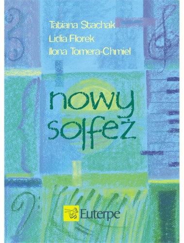 Stachak T., Florek L., Tomer-Chmiel I., Nowy solfeż-111774