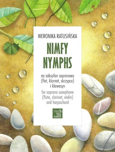 EUTERPE Ratusińska, Weronika - Nimfy na saksofon sopranowy (flet, klarnet lub skrzypce) i klawesyn-118638